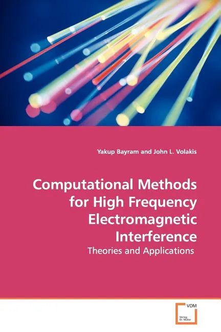 Computational Methods for High Frequency Electromagnetic Interference - Paperback