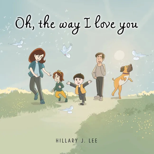 Oh The Way I Love You - Paperback