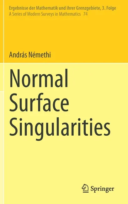 Normal Surface Singularities - Hardcover