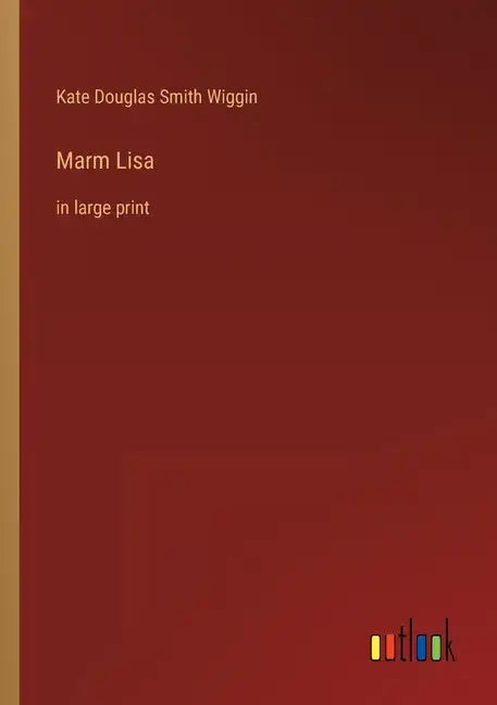 Marm Lisa: in large print - Paperback