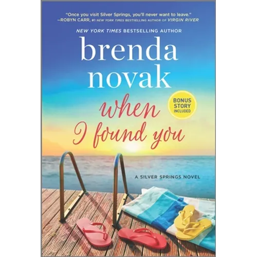When I Found You: A Silver Springs Novel - Paperback