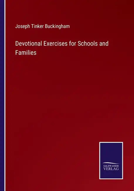 Devotional Exercises for Schools and Families - Paperback