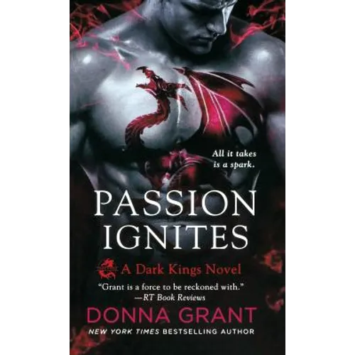 Passion Ignites: A Dark Kings Novel - Paperback