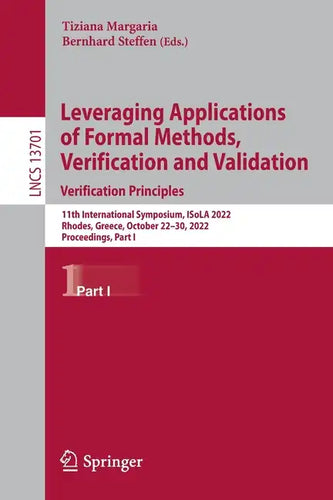 Leveraging Applications of Formal Methods, Verification and Validation. Verification Principles: 11th International Symposium, Isola 2022, Rhodes, Gre - Paperback