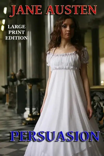 Persuasion - Large Print Edition - Paperback