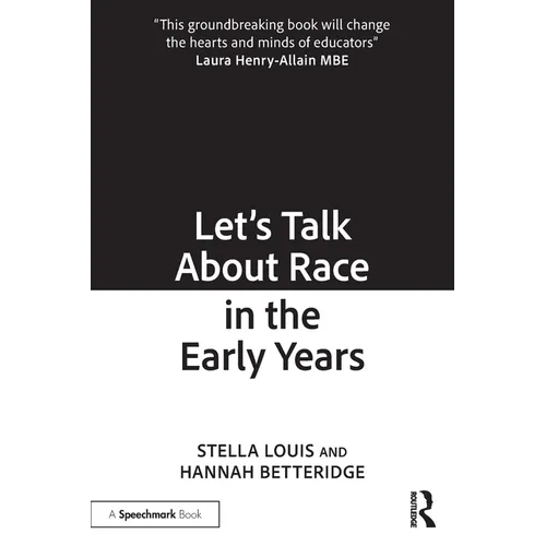 Let's Talk about Race in the Early Years - Paperback