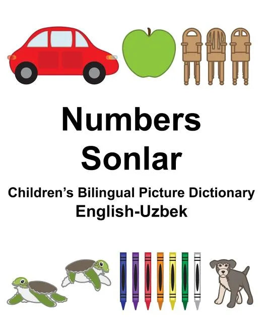 English-Uzbek Numbers/Sonlar Children's Bilingual Picture Dictionary - Paperback