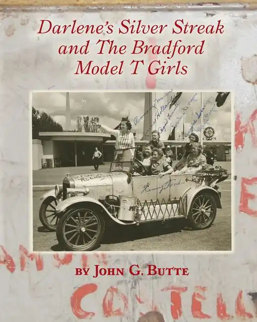 Darlene's Silver Streak and The Bradford Model T Girls - Paperback