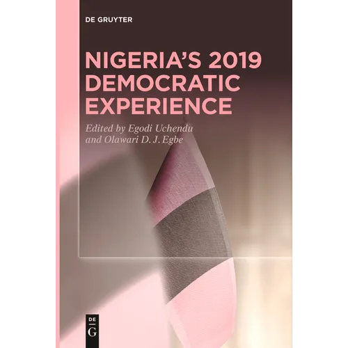 Nigeria's 2019 Democratic Experience - Paperback