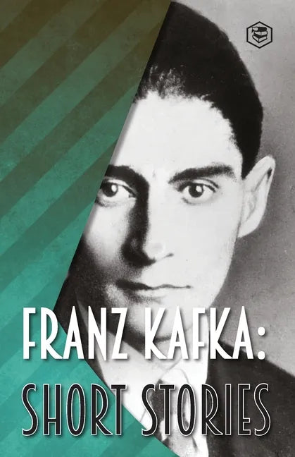 Franz Kafka: Short Stories - Paperback