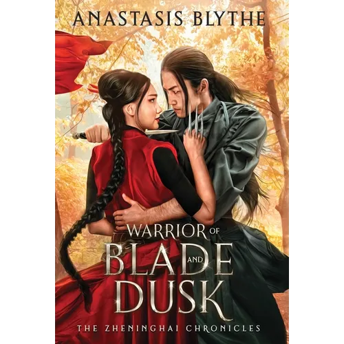 Warrior of Blade and Dusk - Hardcover