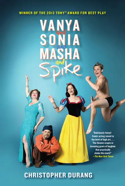 Vanya and Sonia and Masha and Spike - Paperback