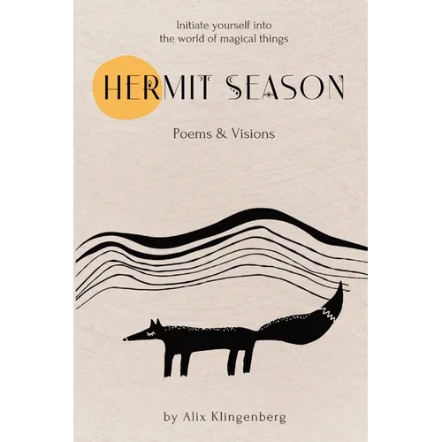 Hermit Season: Poems & Visions - Paperback