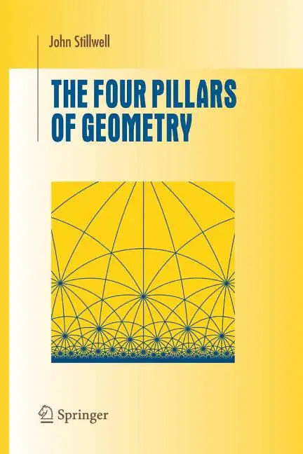 The Four Pillars of Geometry - Paperback