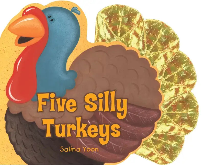 Five Silly Turkeys - Board Book