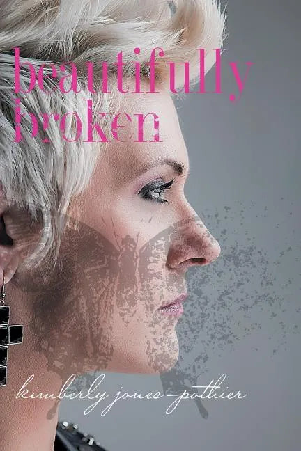 Beautifully Broken - Paperback