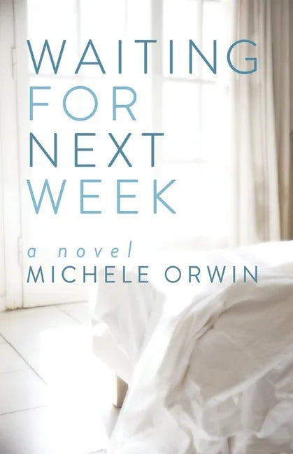 Waiting for Next Week - Paperback