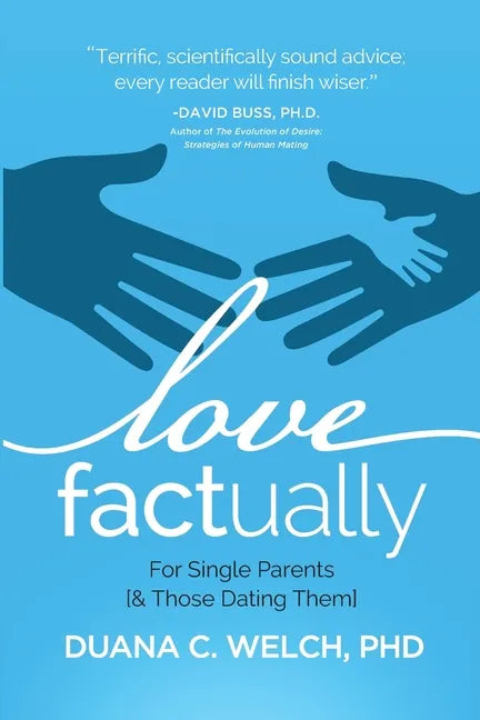 Love Factually for Single Parents: [& Those Dating Them] - Paperback