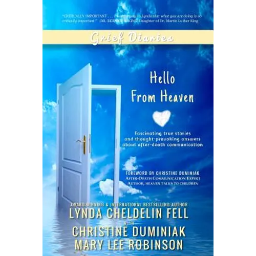 Grief Diaries: Hello From Heaven - Paperback