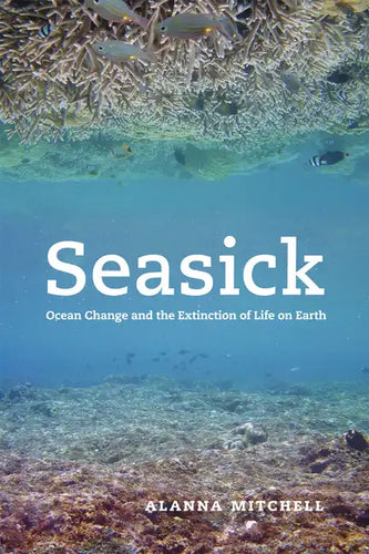 Seasick: Ocean Change and the Extinction of Life on Earth - Paperback