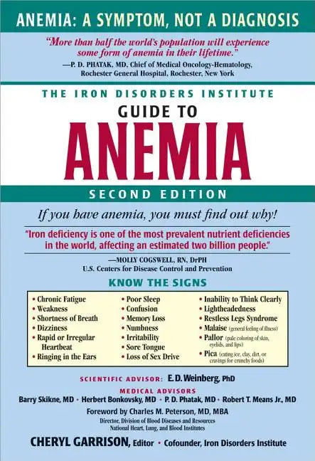 The Iron Disorders Institute Guide to Anemia - Paperback