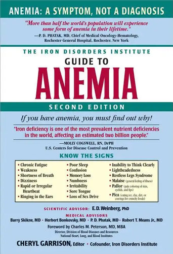 The Iron Disorders Institute Guide to Anemia - Paperback