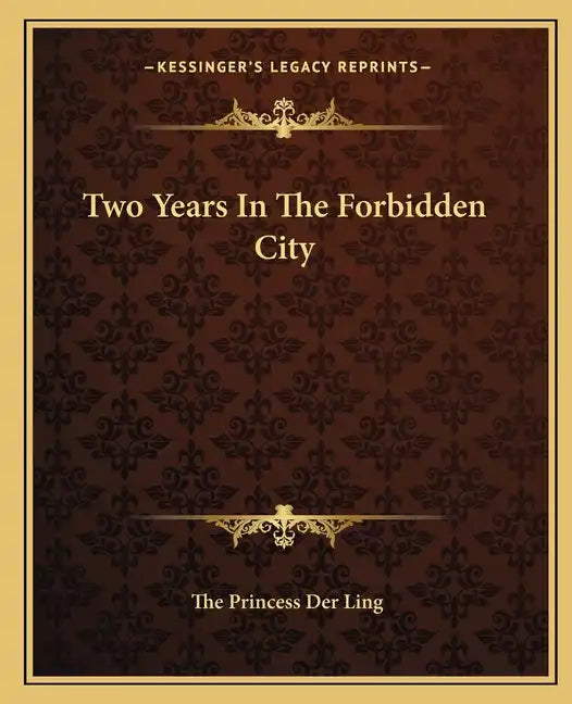 Two Years In The Forbidden City - Paperback