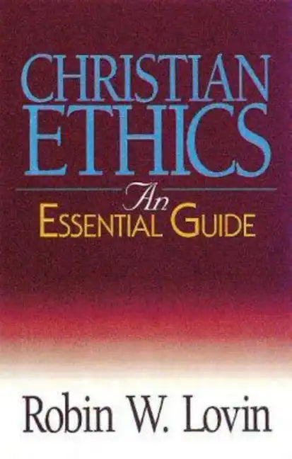Christian Ethics: An Essential Guide - Paperback