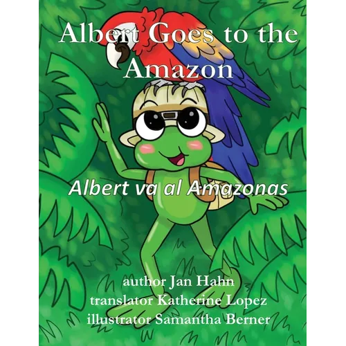 Albert Goes to the Amazon - Paperback