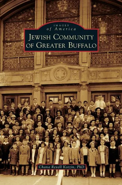 Jewish Community of Greater Buffalo - Hardcover