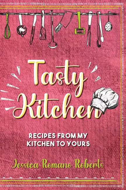 Tasty Kitchen - Hardcover