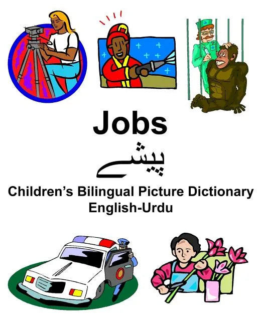 English-Urdu Jobs Children's Bilingual Picture Dictionary - Paperback