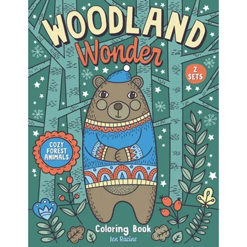 Woodland Wonder: Cozy Forest Animals Coloring Book - Paperback