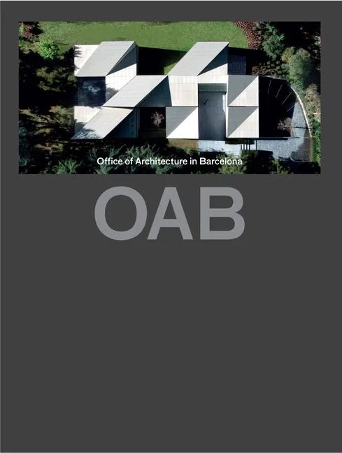 Oab (Updated): Office of Architecture in Barcelona - Hardcover