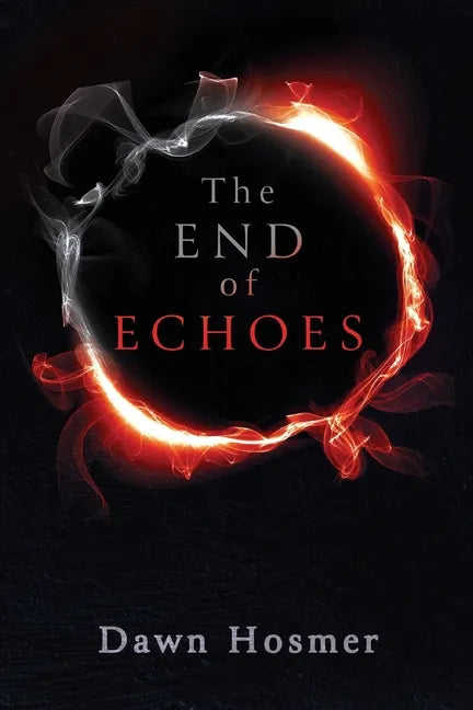 The End of Echoes - Paperback
