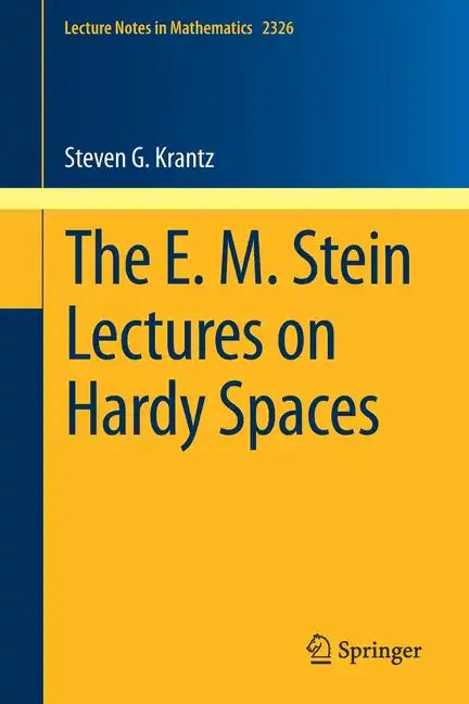 The E. M. Stein Lectures on Hardy Spaces - Paperback