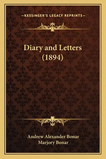 Diary and Letters (1894) - Paperback