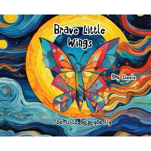 Brave Little Wings - Hardcover