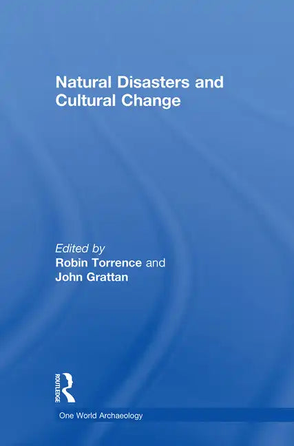 Natural Disasters and Cultural Change - Paperback