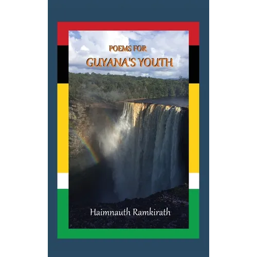 Poems for Guyana's Youth - Hardcover