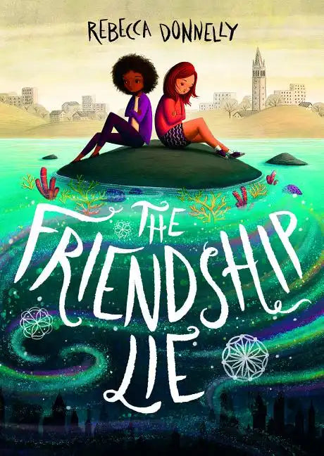 The Friendship Lie - Hardcover