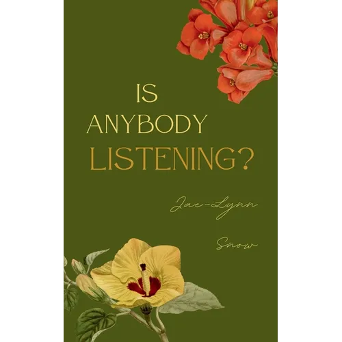 Is Anybody Listening? - Paperback