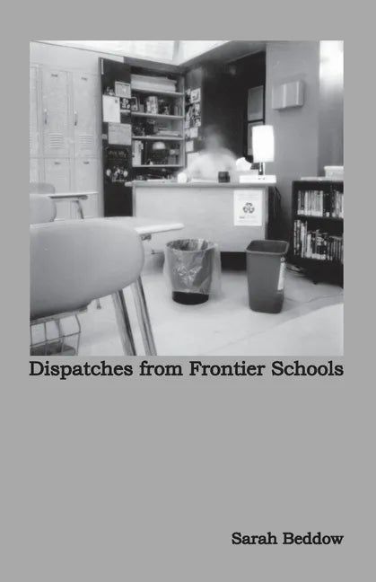 Dispatches from Frontier Schools - Paperback