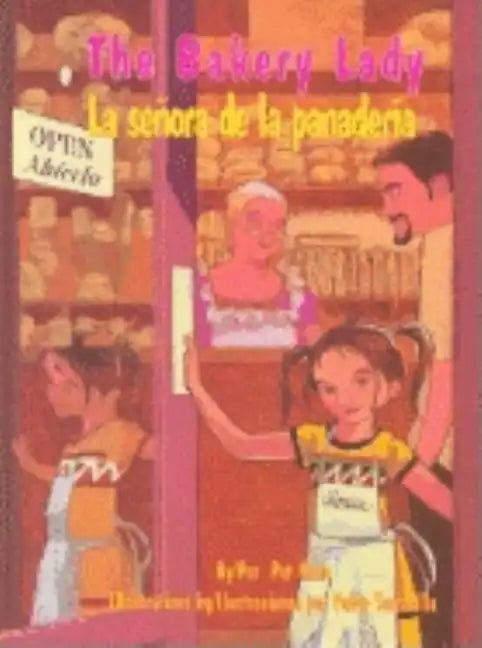 The Bakery Lady/La Senora de La Panaderia - Hardcover