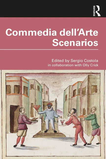Commedia Dell'arte Scenarios - Paperback