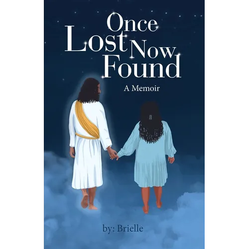 Once Lost Now Found: A Memoir - Paperback
