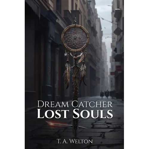 Dream Catcher: Lost Souls - Paperback