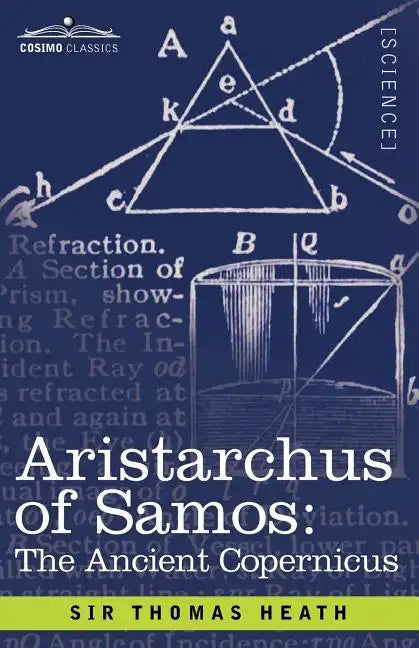 Aristarchus of Samos: The Ancient Copernicus - Paperback