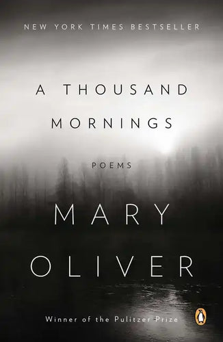 A Thousand Mornings: Poems - Paperback