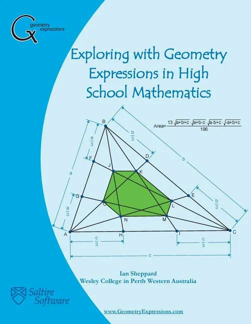 Exploring with Geometry Expressions in High School Mathematics - Paperback